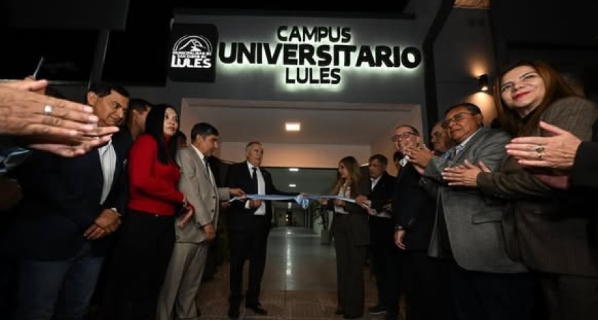 Jaldo dej&oacute; inaugurado el Campus Universitario de Lules