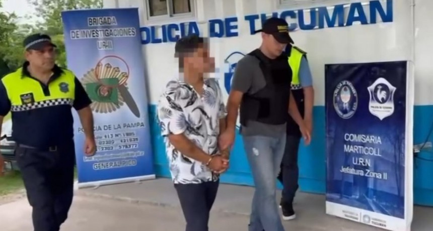 Exhorto: trasladan a La Pampa a un prófugo de la Justicia que fue capturado por la Policía tucumana