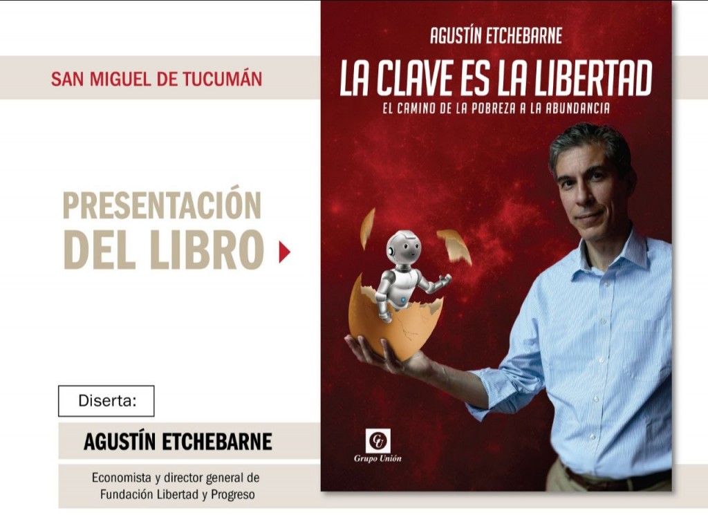 Agust&iacute;n Etchebarne mostrar&aacute; cual es el camino para dejar atr&aacute;s la pobreza 