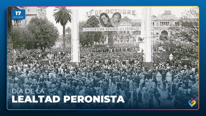 «Día de la Lealtad»: ¿Qué fue el 17 de octubre de 1945?